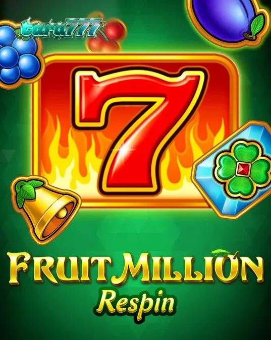 Tampilan visual slot Fruit Million Respin dengan simbol buah klasik dan latar belakang hijau cerah.